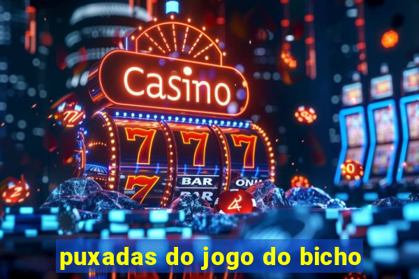 puxadas do jogo do bicho